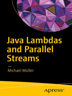 cover image of Java Lambdas and Parallel Streams